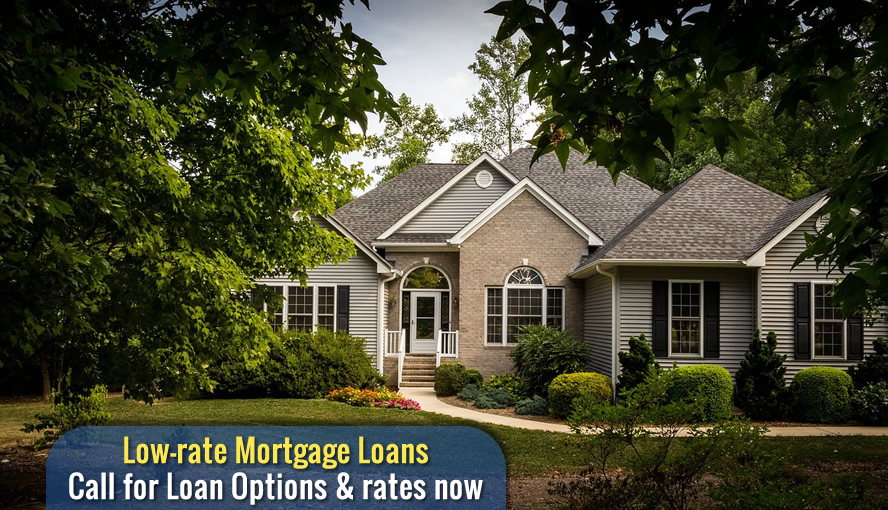 Low-rate Mortgage Loans - Call for Loan Options & rates now
